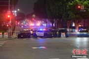 妻子韩国美执法部门称已在洛杉矶冲突中逮捕70多人 5名警察受伤